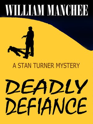 cover image of Deadly Defiance, a Stan Turner Mystery #10